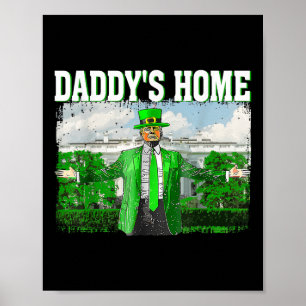 Póster Trump daddle a casa Casa Blanca Divertido Trump St