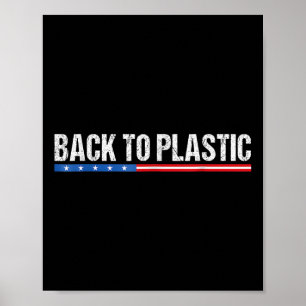 Póster Trump De Nuevo A La Graciosidad Del Plástico