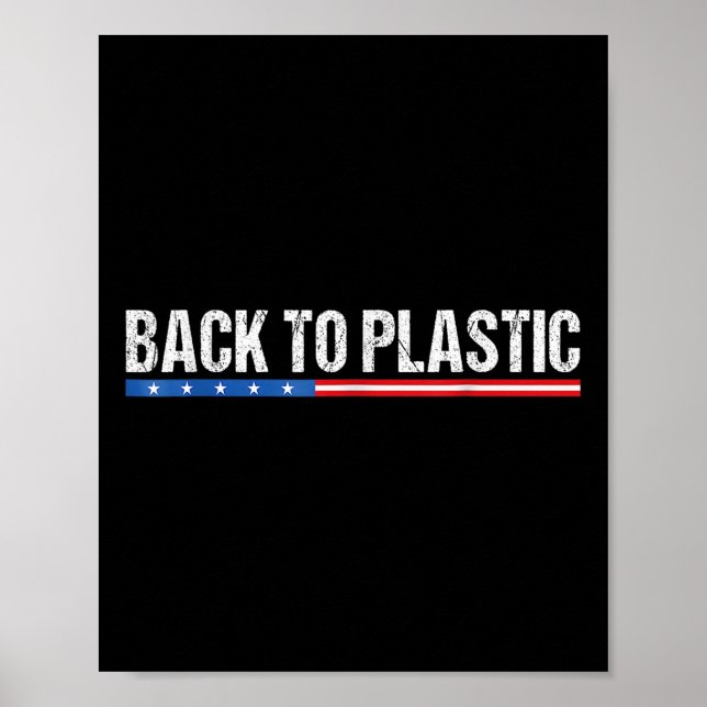 Póster Trump De Nuevo A La Graciosidad Del Plástico (Frente)