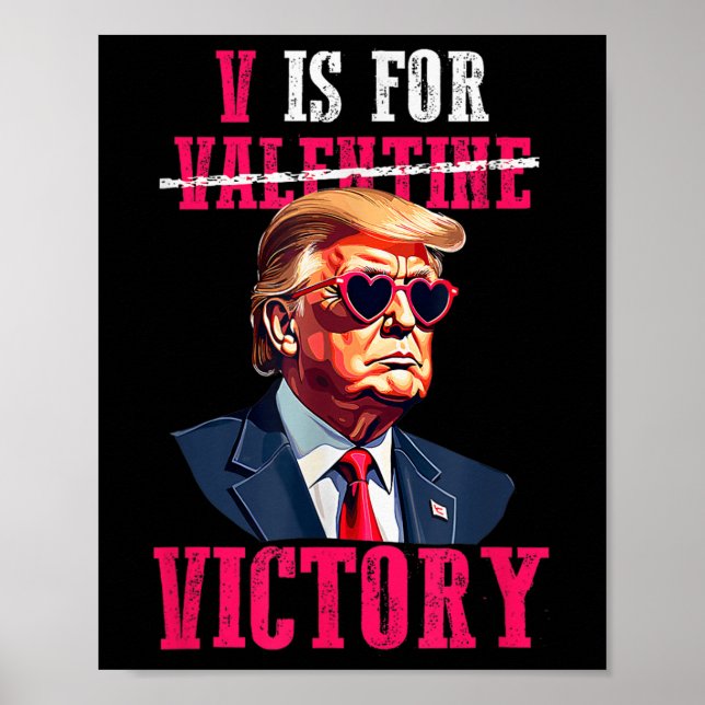 Póster Trump Día de San Valentín V Es Por La Victoria Tru (Frente)