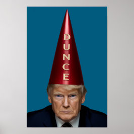 Póster Trump Dunce Poster