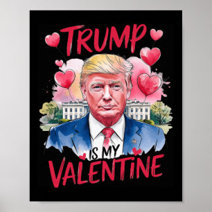 Póster Trump En Mi Divertido Papi El día de San Valentín