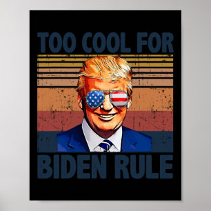 Póster Trump es gracioso para el gobierno de Biden