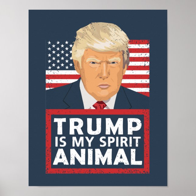 Póster Trump es gracioso para los animales de mi espíritu (Frente)
