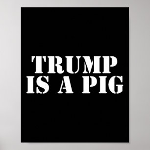 Póster Trump es un cerdo contra la resistencia de Trump 2