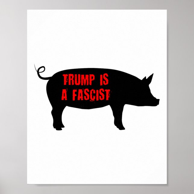 Póster Trump Es Un Fascista  (Frente)