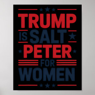 Póster Trump es un pedazo de sal para las mujeres Gracios