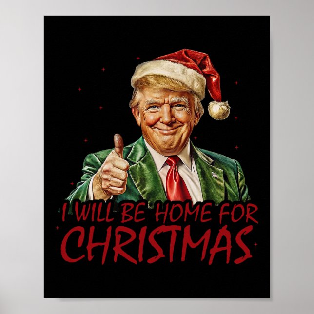 Póster Trump Estaré En Casa Para Navidades (Frente)
