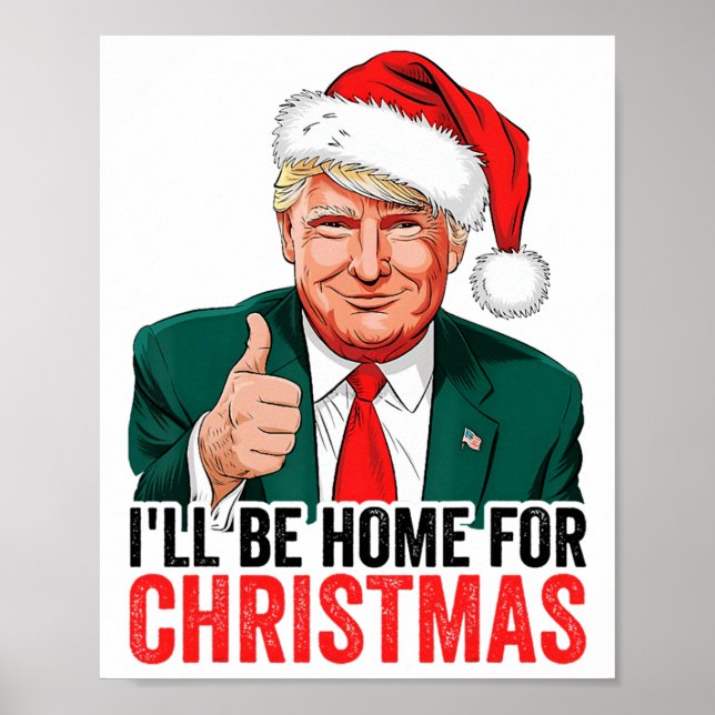 Póster Trump: Estaré en casa para Navidades (Frente)