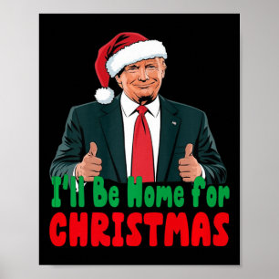 Póster Trump: Estaré en casa para Navidades