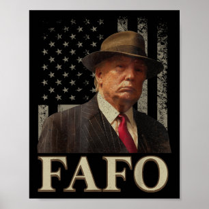 Póster Trump Fafo, gracioso fanático de Trump Bandera est