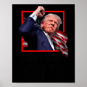 Póster Trump Fight Fight Fight