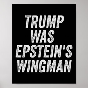 Póster Trump fue el diseño Wingman de Epstein