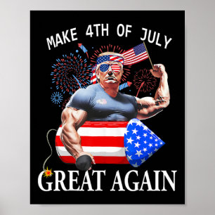Póster Trump Funny Vuelve A Hacer Grande El 4 De Julio De