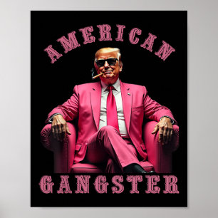 Póster Trump: Gangster estadounidense 47° presidente Funn