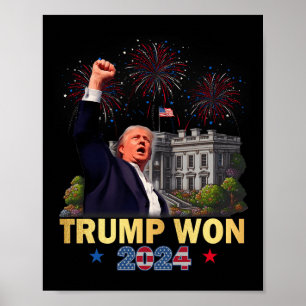 Póster Trump Ganó El 47° Puesto De Presidente De La Casa 
