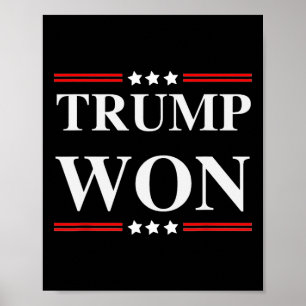 Póster Trump ganó las elecciones de 2020