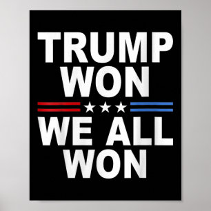Póster Trump Ganó - Todos Ganamos La Bandera Estadouniden