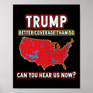 Póster Trump ganó una mejor cobertura que puede oír