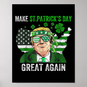 Póster Trump hace que el día de San Patricio sea genial d