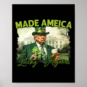 Póster Trump Hacer a América Afortunada de Nuevo Día de S