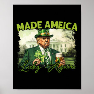 Póster Trump Hacer América Afortunada De Nuevo Día de San