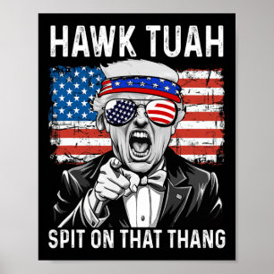 Póster Trump Hawk Tuah - Espiar Sobre Ese Meme Thang