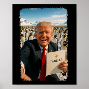 Póster Trump impone aranceles a la política irónica pingü