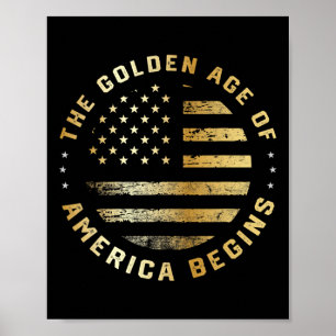 Póster Trump La Edad De Oro De América Comienza 2025 