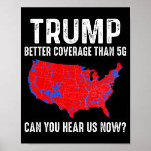 Póster Trump mejor cobertura que 5g Mapa América Política