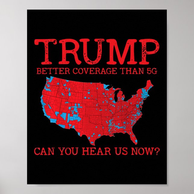 Póster Trump Mejor Cobertura Que 5g Mapa Electoral 2024 T (Frente)