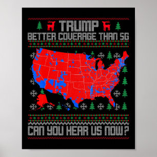 Póster Trump Mejor Cobertura Que 5g ¿Puedes Oírnos Ahora?