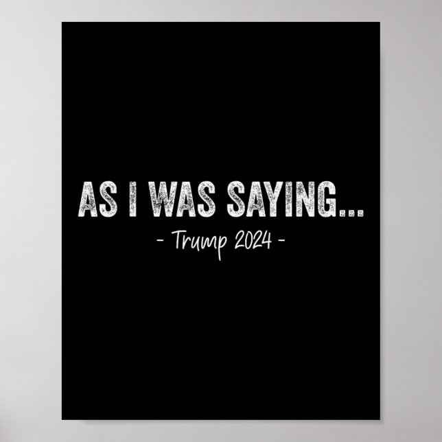 Póster Trump mientras le decía a Trump su discurso (Frente)