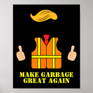 Póster Trump Naranja Vest vuelve a hacer grande a Garbyge