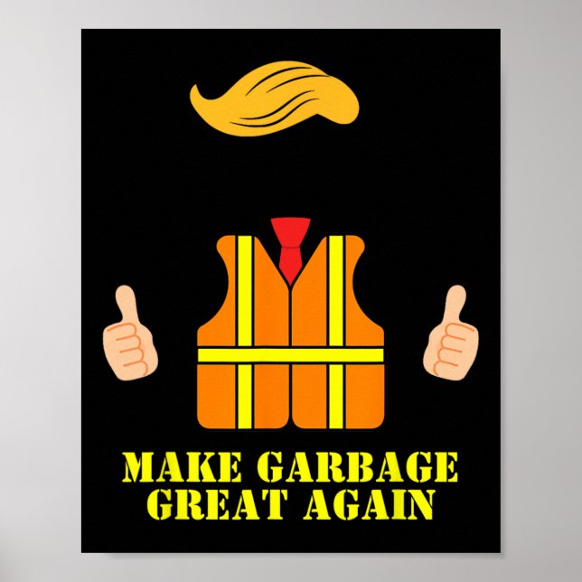 Póster Trump Naranja Vest vuelve a hacer grande a Garbyge (Frente)