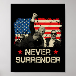 Póster Trump nunca renunció a la bandera estadounidense P
