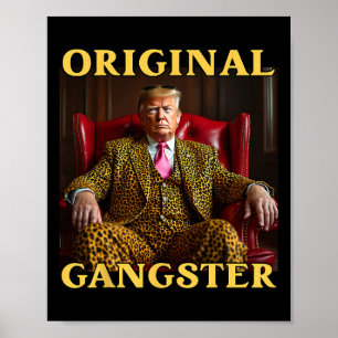 Póster Trump Original Gangster Divertido Donald Trump