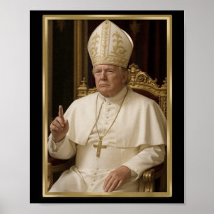 Póster Trump Para El Papa Y El Presidente Camisas Trump 2