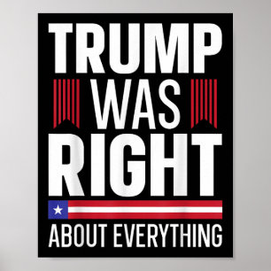 Póster Trump, partidario de Donald Trump, tenía razón sob