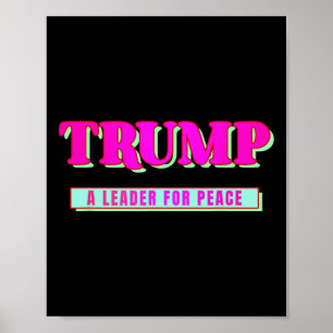 Póster Trump Paz Presidente Trump Un Líder Para La Paz _1