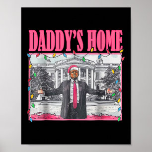 Póster Trump Pink 2024 lleva a EE. UU. a casa de papá Chr