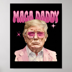 Póster Trump Pink Sungles Maga Daddy Funny Trump 2024
