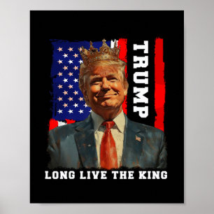 Póster Trump Rey Presidente Viva El Rey Trump