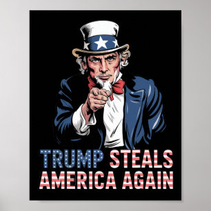 Póster Trump roba América de nuevo 