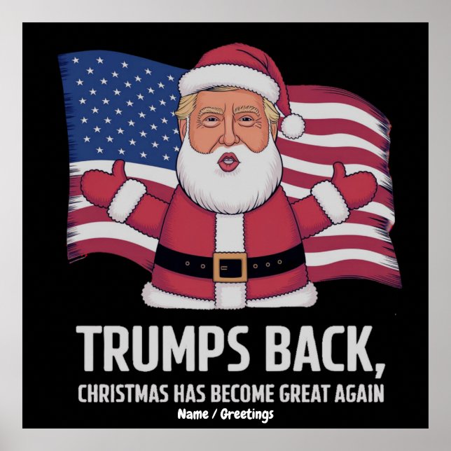 Póster Trump’s Back: Christmas Has Become Great Again (Frente)