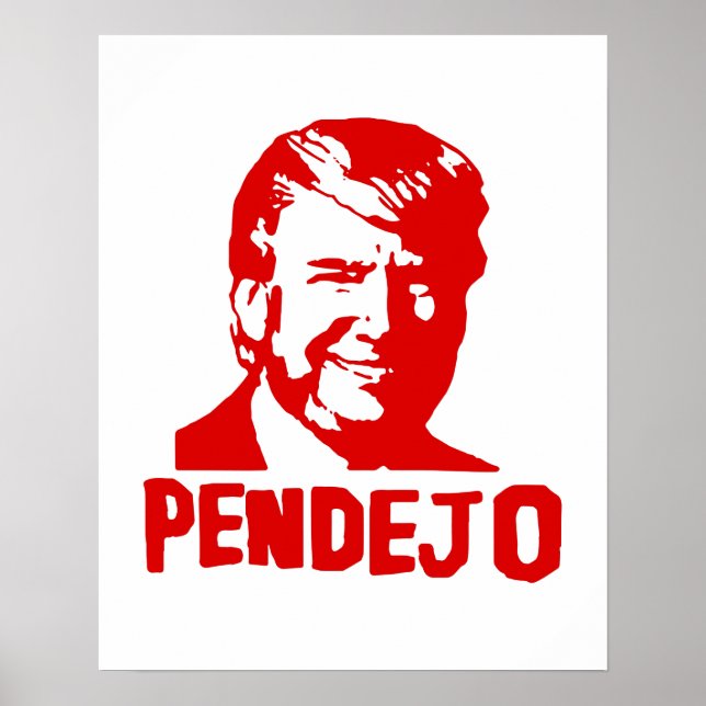 Póster Trump sacude: Poster "pendejo" de Puerto Rico (Frente)