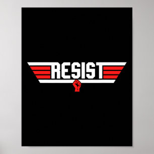 Póster Trump se resiste a la protesta contra la política