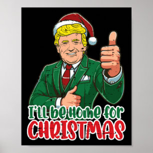 Póster Trump Será El Hogar De Los Navidades De Nochebuena