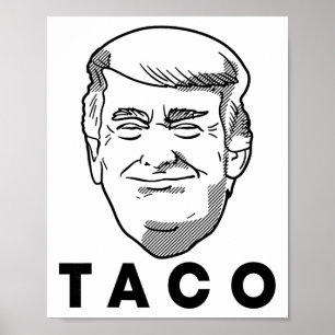 Póster Trump Siempre se Rinde Chiste Divertido de Taco Re