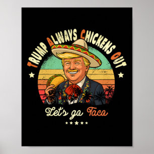 Póster Trump Siempre se Rinde Divertido Trump T.a.c.o 